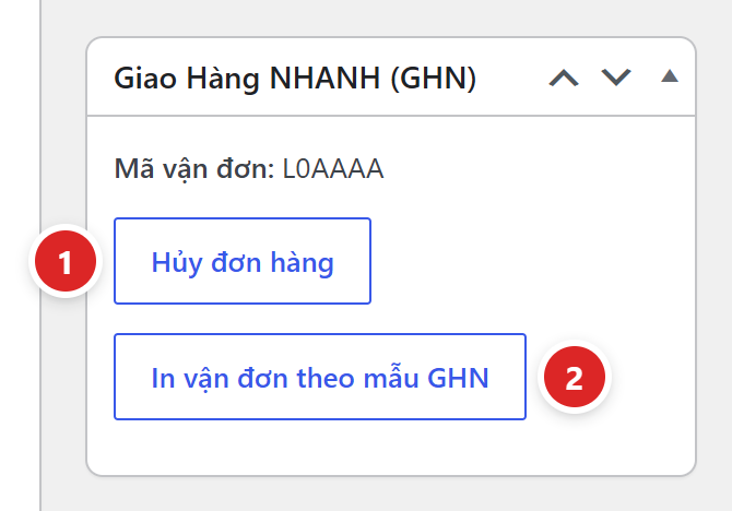 Ô GHN hiện mã vận đơn kèm nút Hủy đơn hàng và In vận đơn theo mẫu GHN