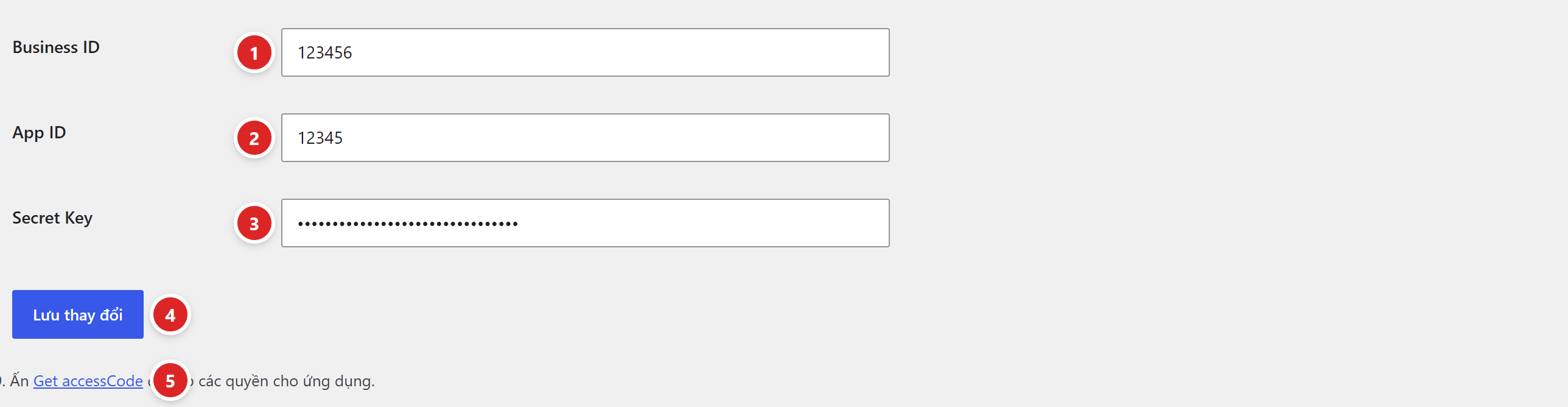 Ba ô Business ID, App ID, Secret Key, nút Lưu thay đổi và liên kết Get accessCode