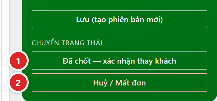 Nhóm Chuyển trạng thái của báo giá Đang thương lượng: nút Đã chốt — xác nhận thay khách và nút Huỷ / Mất đơn