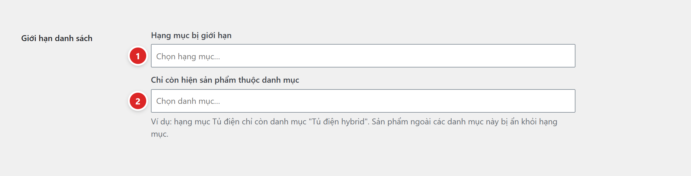Dòng Giới hạn danh sách của form quy tắc với ô Hạng mục bị giới hạn và ô Chỉ còn hiện sản phẩm thuộc danh mục