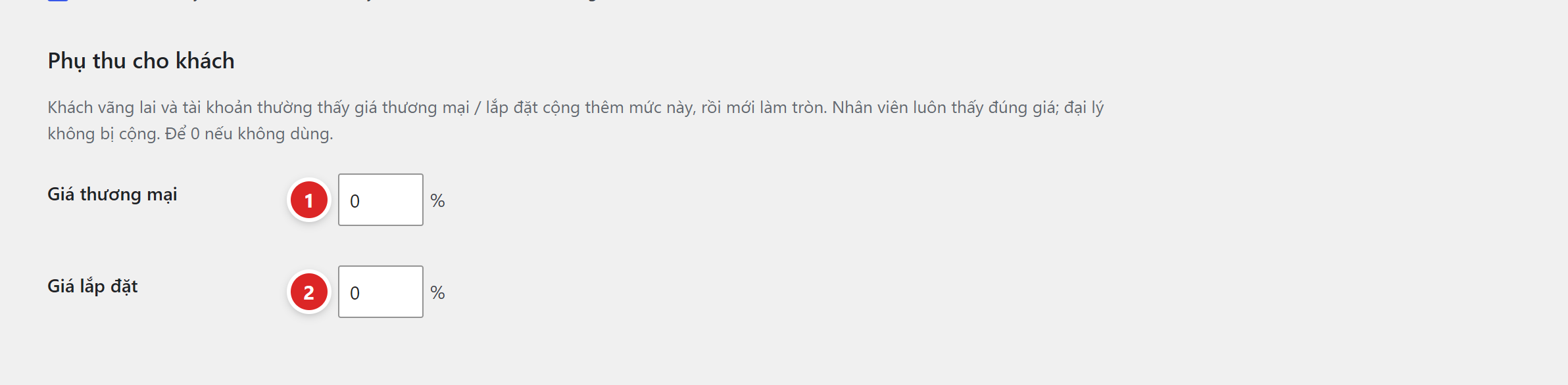 Mục Phụ thu cho khách với hai ô phần trăm cho Giá thương mại và Giá lắp đặt, đang để 0