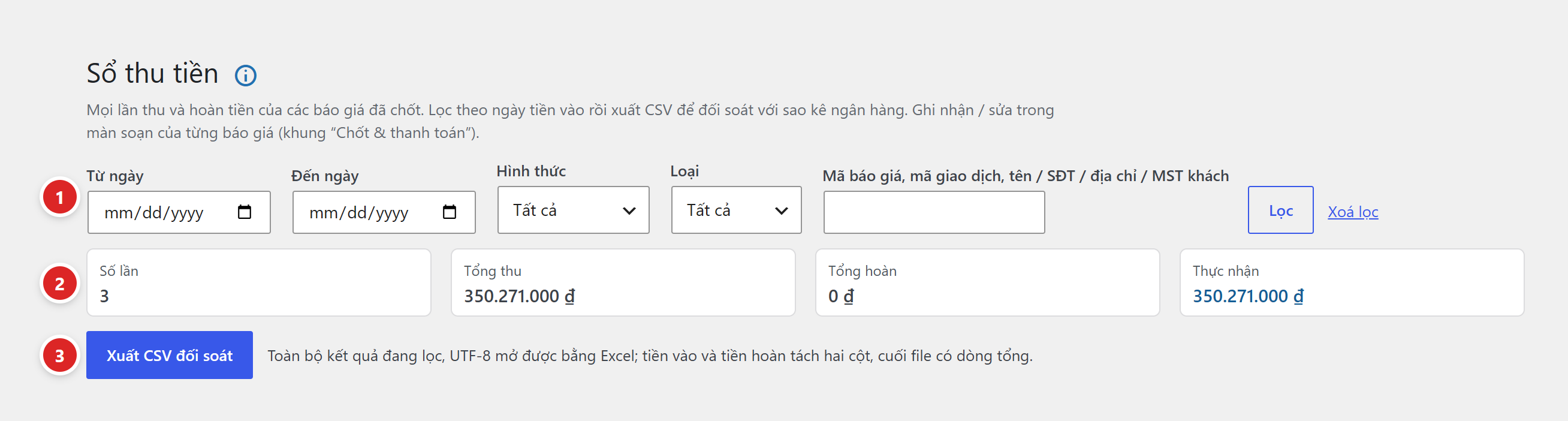Đầu màn Sổ thu tiền gồm bộ lọc Từ ngày, Đến ngày, Hình thức, Loại, ô tìm mã báo giá mã giao dịch tên SĐT địa chỉ MST khách, nút Lọc, bốn ô Số lần, Tổng thu, Tổng hoàn, Thực nhận và nút Xuất CSV đối soát