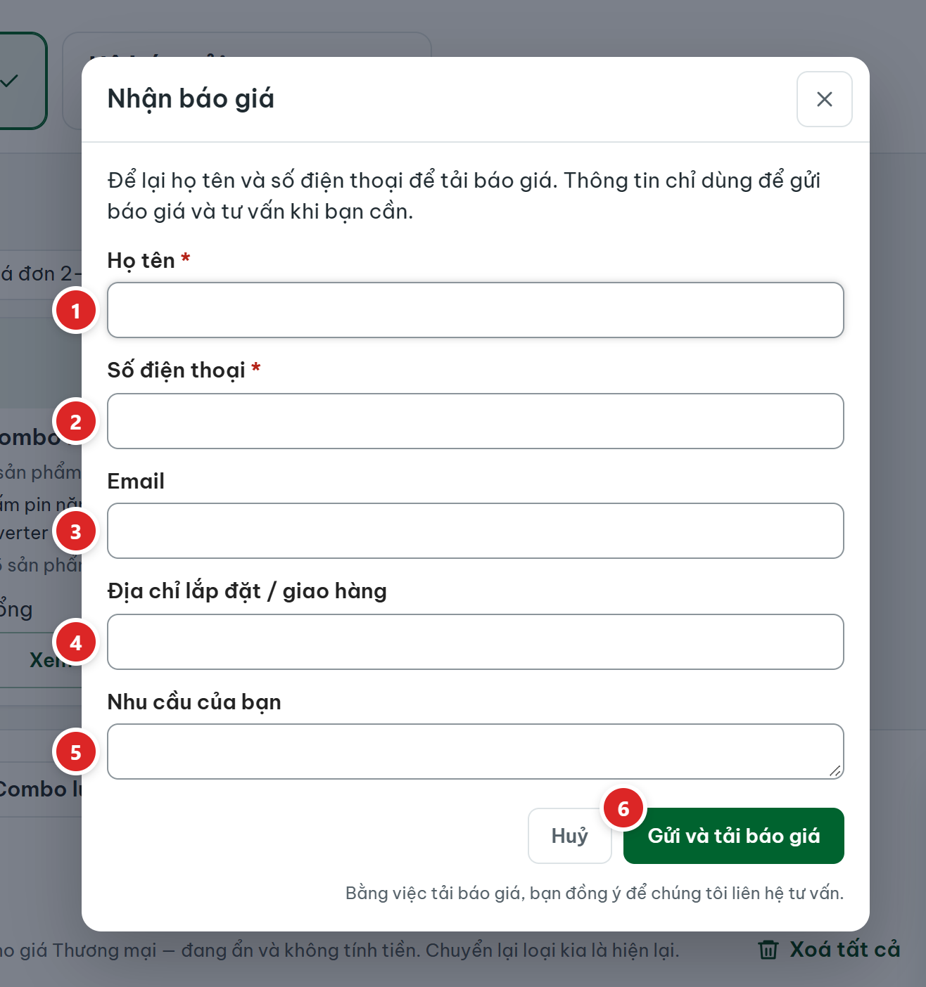 Hộp Nhận báo giá với câu dẫn, các ô Họ tên và Số điện thoại có dấu sao, Email, Địa chỉ lắp đặt / giao hàng, Nhu cầu của bạn, nút Huỷ, Gửi và tải báo giá và dòng đồng ý liên hệ tư vấn