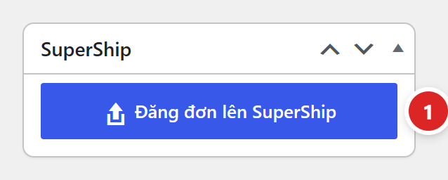 Ô SuperShip trong trang sửa đơn hàng với nút Đăng đơn lên SuperShip