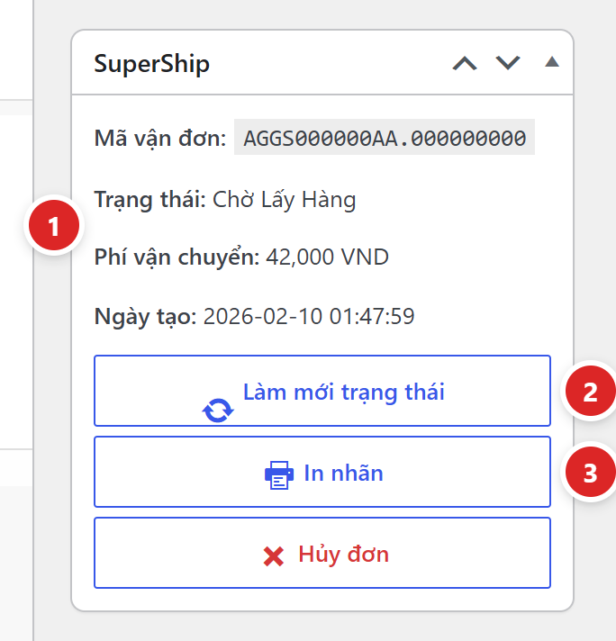 Ô SuperShip hiện mã vận đơn, trạng thái, phí vận chuyển, ngày tạo và ba nút Làm mới trạng thái, In nhãn, Huỷ đơn