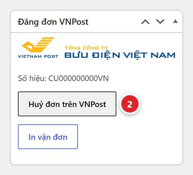 Ô VNPost hiện số hiệu vận đơn kèm nút Huỷ đơn trên VNPost và In vận đơn