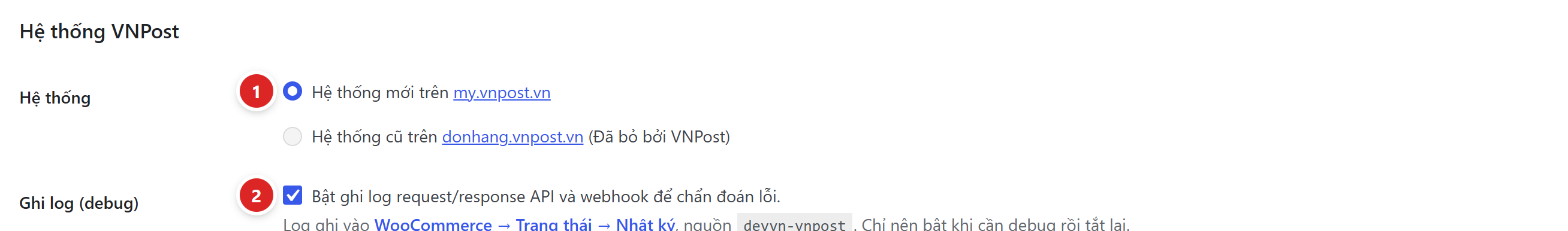 Mục Hệ thống VNPost với hai lựa chọn hệ thống mới my.vnpost.vn và hệ thống cũ donhang.vnpost.vn, kèm ô Ghi log debug
