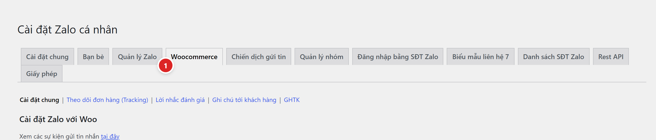 Thanh tab với tab Woocommerce được đánh số 1, bên dưới là thanh phụ Cài đặt chung, Theo dõi đơn hàng, Lời nhắc đánh giá, Ghi chú tới khách hàng, GHTK