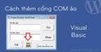 Thêm cổng COM vào visual basic (vb)