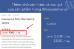 Thêm nội dung vào trước và sau giá của sản phẩm trong Woocommerce