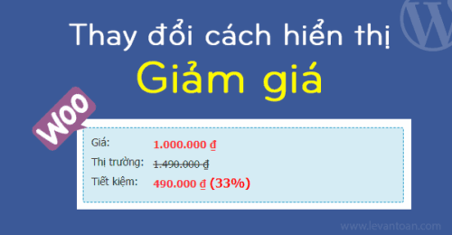 Hướng dẫn thay đổi cách hiển thị giảm giá bắt mắt người xem trong Woocommerce