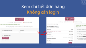 Bỏ chức năng bắt buộc đăng nhập để xem thông tin đơn hàng trong Woo