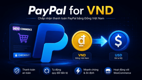 DevVN Paypal for VND – Chấp nhận thanh toán qua PayPal khi web dùng VND